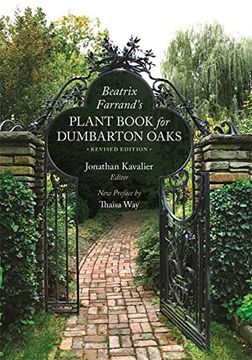 portada Beatrix Farrand’S Plant Book for Dumbarton Oaks: Revised Edition (Dumbarton Oaks Other Titles in Garden History) (en Inglés)