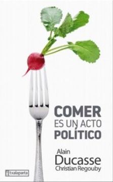 portada Comer es un Acto Político (in Spanish)