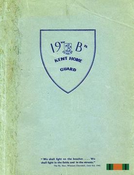 portada THE 19th (FARNINGHAM) BATTALION KENT HOME GUARD