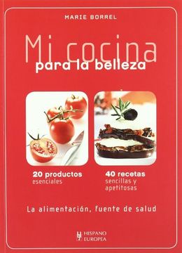 portada Mi Cocina Para la Belleza (in Spanish)