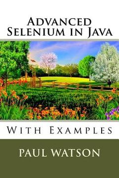 portada Advanced Selenium in Java: With Examples (en Inglés)