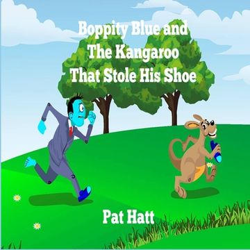 portada Boppity Blue and The Kangaroo That Stole His Shoe (en Inglés)