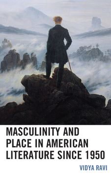 portada Masculinity and Place in American Literature since 1950 (en Inglés)