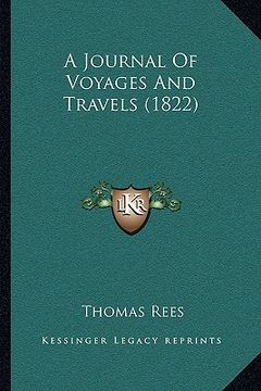 portada a journal of voyages and travels (1822) (in English)