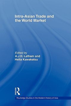 portada intra-asian trade and the world market (en Inglés)