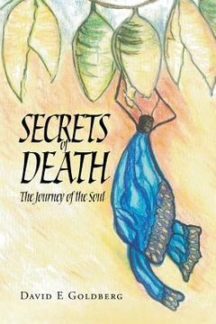 portada Secrets of Death: The Journey of the Soul (in English)