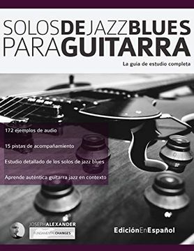 portada Solos de Jazz Blues Para Guitarra: La Guía de Estudio Completa (Guitarra de Jazz)
