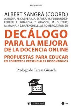 portada Decálogo Para la Mejora de la Docencia Online. Propuestas Para Educar en Contextos Presenciales Discontinuo: 686 (Manuales) (in Spanish)