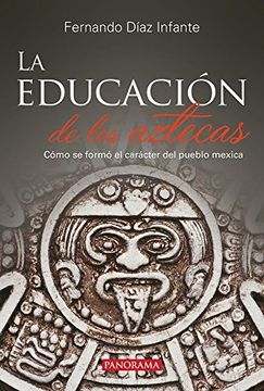 portada Las Educacion de los Aztecas (in Spanish)