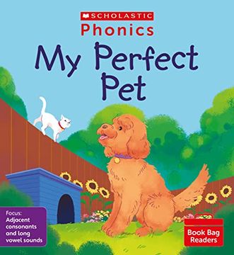 portada Phonics Readers: My Perfect pet Decodable Phonic Reader for Ages 4-6 Exactly Matches Little Wandle Letters and Sounds Revised - Phase 4 (Phonics Book bag Readers)