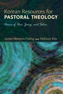portada Korean Resources for Pastoral Theology: Dance of Han, Jeong, and Salim (en Inglés)