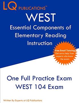 portada West Essential Components of Elementary Reading Instruction: One Full Practice Exam - Free Online Tutoring - Updated Exam Questions (en Inglés)