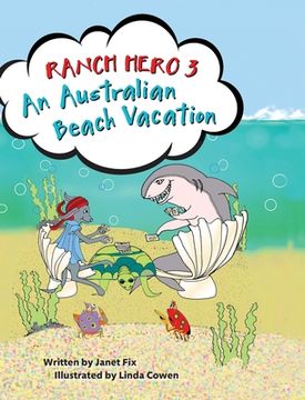 portada Ranch Hero 3: An Australian Beach Vacation (en Inglés)