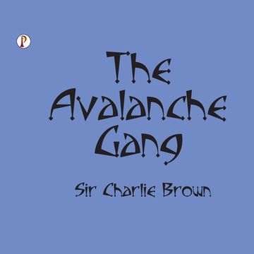 portada The Avalanche Gang (en Inglés)