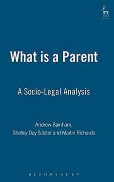 portada what is a parent?: a socio - legal analysis (in English)