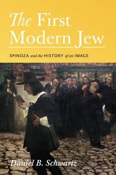 portada The First Modern Jew: Spinoza and the History of an Image (en Inglés)