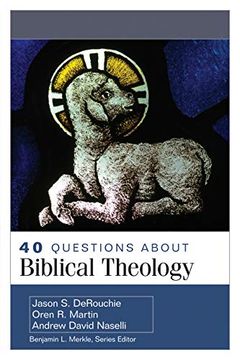portada 40 Questions About Biblical Theology (in English)