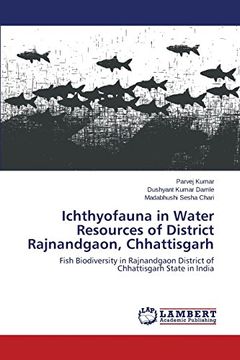 portada Ichthyofauna in Water Resources of District Rajnandgaon, Chhattisgarh