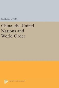 portada China, the United Nations and World Order (Center for International Studies, Princeton University) (in English)