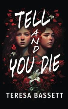 portada Tell and you Die: A Page-Turning Crime Mystery for Young Adults (in English)
