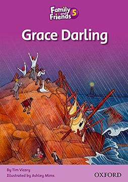 portada Family and Friends Readers 5: Family & Friends 5. Grace Darling (Family & Friends Readers) - 9780194802864 (in English)