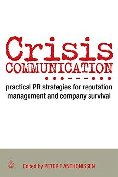 portada Crisis Communication: Practical pr Strategies for Reputation Management and Company Survival (en Inglés)