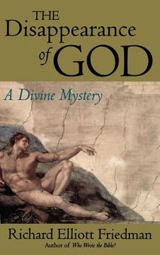 portada The Disappearance of God: A Divine Mystery 