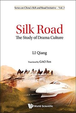 portada Silk Road: The Study of Drama Culture: 3 (Series on China's Belt and Road Initiative) (en Inglés)