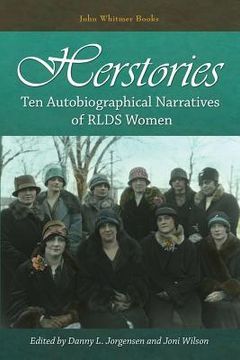 portada Herstories: Ten Autobiographical Narratives of RLDS Women (en Inglés)