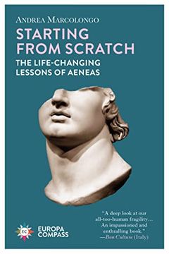 portada Starting From Scratch: The Life-Changing Lessons of Aeneas (en Inglés)