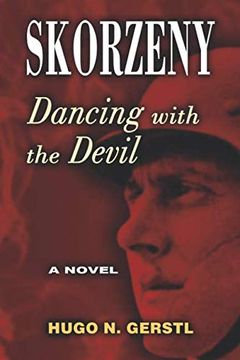 portada Skorzeny: Dancing With the Devil (en Inglés)
