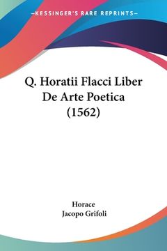 portada Q. Horatii Flacci Liber De Arte Poetica (1562) (en Latin)