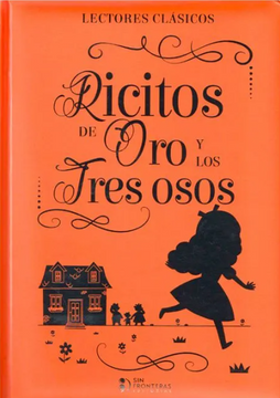 portada COLECCIÓN LECTORES CLÁSICOS: RICITOS DE ORO (in Spanish)