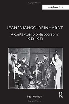 portada Jean 'django' Reinhardt: A Contextual Bio-Discography 1910-1953 (en Inglés)