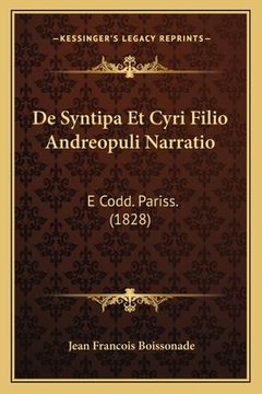 portada De Syntipa Et Cyri Filio Andreopuli Narratio: E Codd. Pariss. (1828) (en Latin)