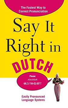 portada Say it Right in Dutch (Say it Right! Series) 