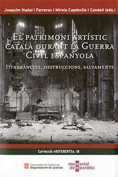 portada El Patrimoni Artistic Catala Durant la Guerra Civil Espanyola
