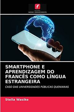 portada Smartphone e Aprendizagem do Francês Como Língua Estrangeira: Caso das Universidades Públicas Quenianas (en Portugués)