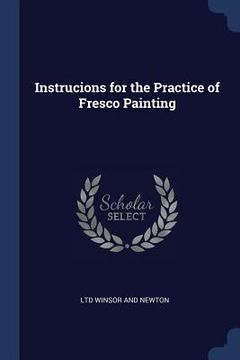 portada Instrucions for the Practice of Fresco Painting