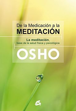portada DE LA MEDICACION A LA MEDITACION (in Spanish)