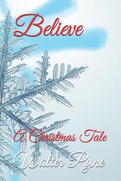 portada Believe: A Christmas Tale (en Inglés)