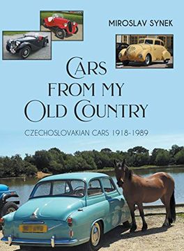 portada Cars from my Old Country: Czechoslovakian Cars 1918-1989 (en Inglés)