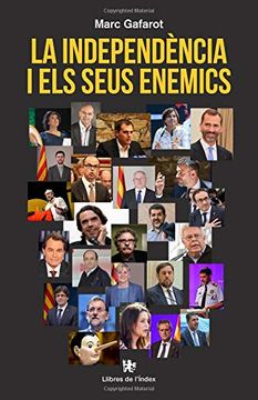 portada La Independència i els Seus Enemics (in Catalá)