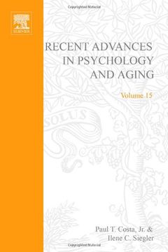 portada Recent Advances in Psychology and Aging, Volume 15 (Advances in Cell Aging and Gerontology) (en Inglés)