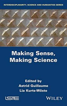 portada Making Sense, Making Science (en Inglés)