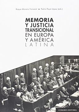 portada MEMORIA Y JUSTICIA TRANSICIONAL EN EUROPA Y AMÉRIC (in Spanish)