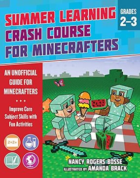portada Summer Learning Crash Course for Minecrafters: Grades 2-3: Improve Core Subject Skills with Fun Activities (en Inglés)