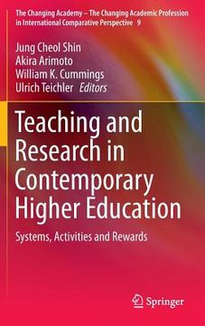 portada Teaching and Research in Contemporary Higher Education: Systems, Activities and Rewards (en Inglés)