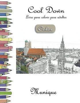 portada Cool Down [Color] - Livro para colorir para adultos: Munique