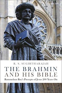 portada The Brahmin and his Bible: Rammohun Roy’S Precepts of Jesus 200 Years on (en Inglés)